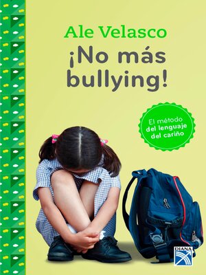 cover image of No mas bullying!